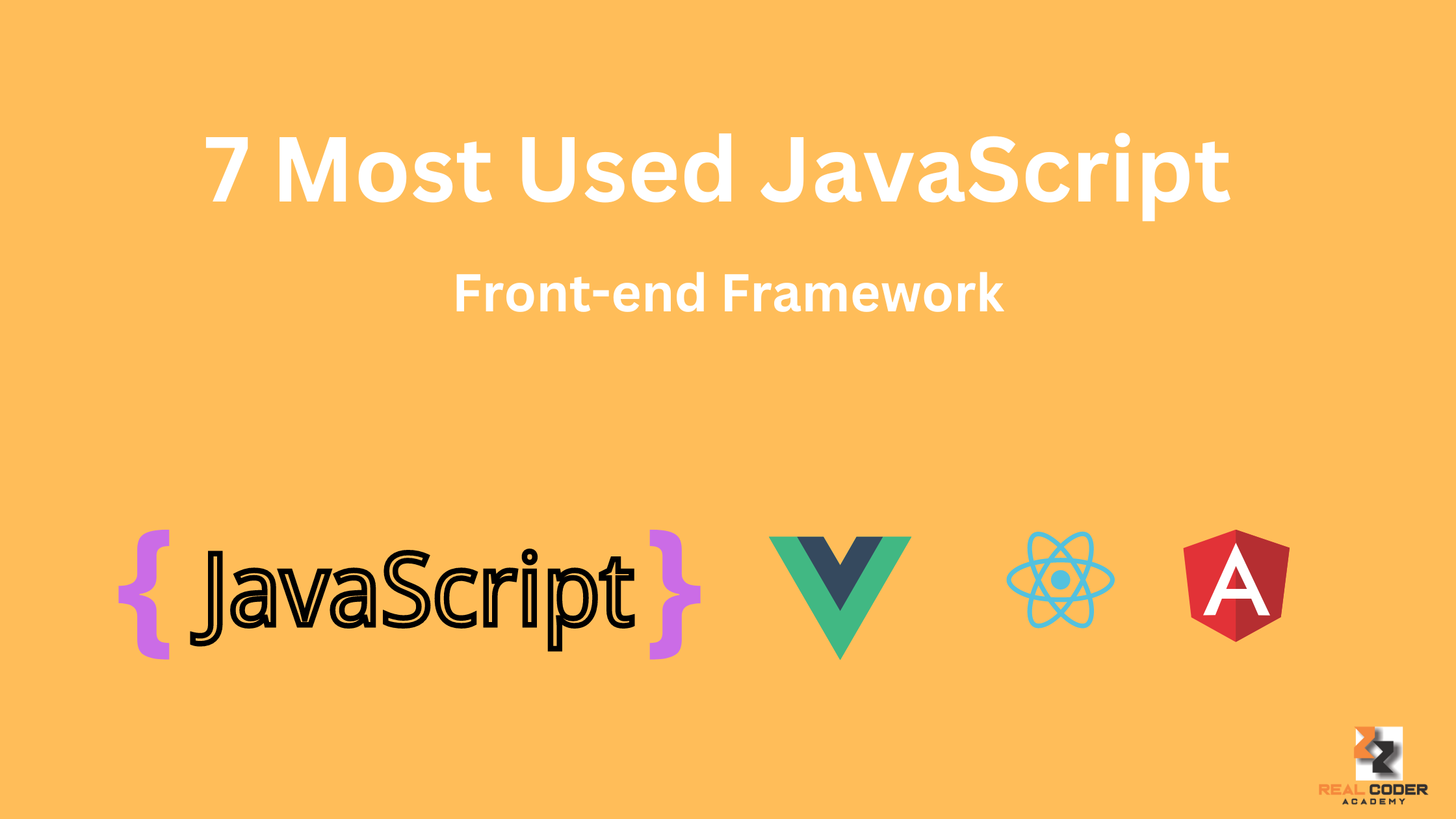 Save time in your javascript project development  by mastering these 7 front-end frameworks