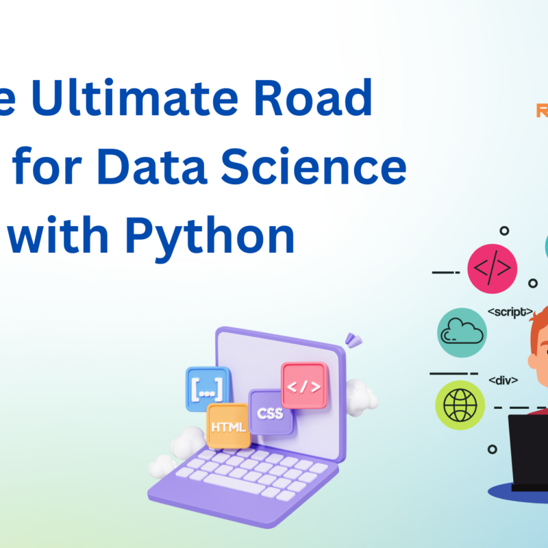 Data Science Mastery: The Ultimate Python Roadmap to Success